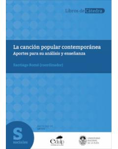La canción popular contemporánea: Aportes para su análisis y enseñanza