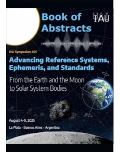 IAU Symposium 401: Advancing Reference Systems, Ephemeris, and Standards: from the Earth and the Moon to Solar System Bodies: Book of Abstracts