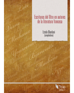 Escrituras del Otro en autores de la literatura francesa