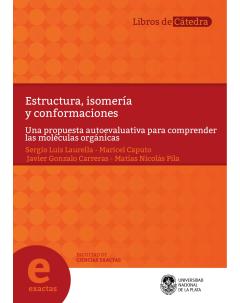 Estructura, isomería y conformaciones: Una propuesta autoevaluativa para comprender las moléculas orgánicas