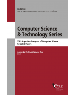 Computer Science & Technology Series: XVII Argentine Congress of Computer Science. Selected papers