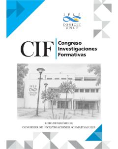 Libro de resúmenes del Congreso de Investigaciones Formativas IFLP - 2026