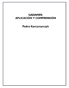 Gadamer: aplicación y comprensión