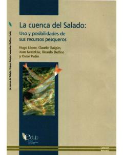 La cuenca del Salado: uso y posibilidades de sus recursos pesqueros