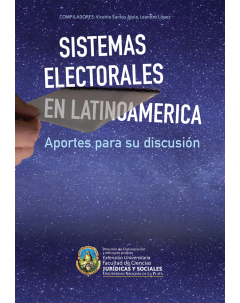 Sistemas Electorales en Latinoamérica: Aportes para su discusión