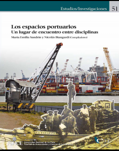 Los espacios portuarios: Un lugar de encuentro entre disciplinas