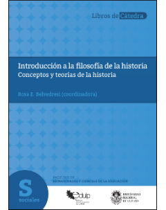 Introducción a la filosofía de la historia: Conceptos y teorías de la historia