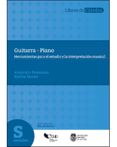 Guitarra - Piano: Herramientas para el estudio y la interpretación musical
