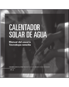 Cita fenómeno Beber agua Calentador solar de agua: Manual del usuario. Tecnología sencilla