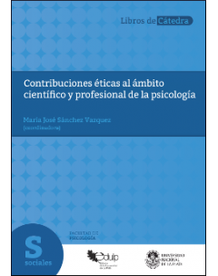 Contribuciones éticas al ámbito científico y profesional de la Psicología