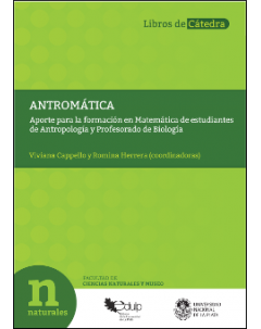 Antromática: Aporte para la formación en Matemática de estudiantes de Antropología y profesorado de Biología