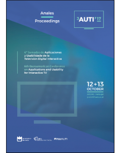 Anales jAUTI'17: 6ª Jornadas de Aplicaciones y Usabilidade de la Televisión Digital Interativa