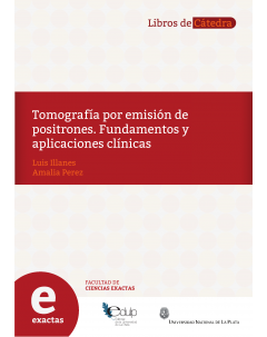 Tomografía por Emisión de Positrones: Fundamentos y aplicaciones clínicas