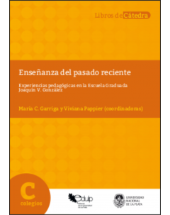 Enseñanza del pasado reciente: Experiencias pedagógicas en la Escuela Graduada "Joaquín V. González"