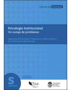 Psicología Institucional: Un campo de problemas