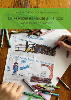Lo esencial es visible a los ojos: Infancias dibujando la economía