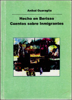 Hecho en Berisso: cuentos sobre inmigrantes