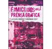 Femicidios en la prensa gráfica: La Plata, Berisso y Ensenada: 2017