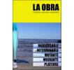 La obra: Inabarcable, interminable, mutante, migrante, platense