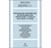 Regionalismo sudamericano en transformación: Instituciones y políticas en el auge y la crisis