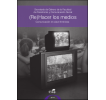 (Re)Hacer los medios: Comunicación en clave feminista