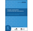 Lenguaje, pensamiento y construcción del conocimiento