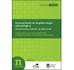 Innovaciones en implantología odontológica: Biomateriales y métodos de fabricación