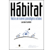 Hábitat: Hacia un nuevo paradigma urbano