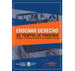 Enseñar Derecho en tiempos de pandemia: Debates y reflexiones docentes en la virtualidad emergente