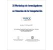 XI Workshop de Investigación en Ciencias de la Computación