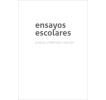 Ensayos escolares: Lengua, literatura y nación