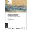 Imaginarios expandidos: Perspectivas interdisciplinarias sobre cuerpos, ecosistemas y ciudades