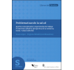 Problematizando la salud: Aportes conceptuales y experiencia de trabajo en territorio desde la perspectiva de la medicina social/salud colectiva