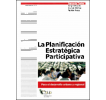 La planificación estratégica participativa: Para el desarrollo urbano y regional