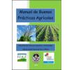 Manual de buenas prácticas agrícolas
