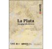 La Plata: Una geografía literaria