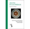 Jesuitas en las Américas: Presencia en el tiempo