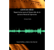 Leer de oído: Repertorios para el Desarrollo de la Lectura Musical Expresiva. Primera parte