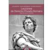 Lecciones de Derecho Privado Romano: Segunda edición ampliada