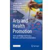 Arts and health promotion: Tools and bridges for practice, research and social transformation