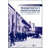 Trabajo social y políticas públicas desde una perspectiva histórica: Tomo I