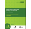 Parasitología comparada. Modelos parasitarios: Parte I. Protozoos