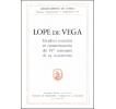Lope de Vega: Estudios reunidos en conmemoración del IVº centenario de su nacimiento