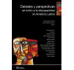 Debates y perspectivas en torno a la discapacidad en América Latina