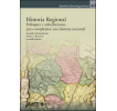 Historia regional: Enfoques y articulaciones para complejizar una historia nacional