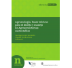 Agroecología: Bases teóricas para el diseño y manejo de agroecosistemas sustentables