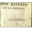 Aventuras del Quijote en la UNLP: 75 joyas de la Colección Cervantina de la Biblioteca Pública. Catálogo